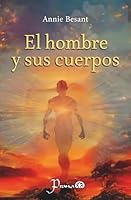 El hombre y sus cuerpos 6074578621 Book Cover