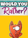  140 Hardest Choices Ever - Would You Rather : Ultimate Would You Rather and Riddles Books for Kids (English Edition)