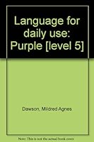 Language for daily use: Purple [level 5] 0153171057 Book Cover