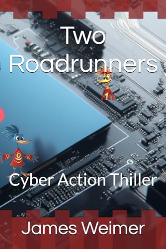Two Roadrunners: Cyber Action Thiller