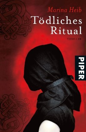 Tödliches Ritual: Thriller...