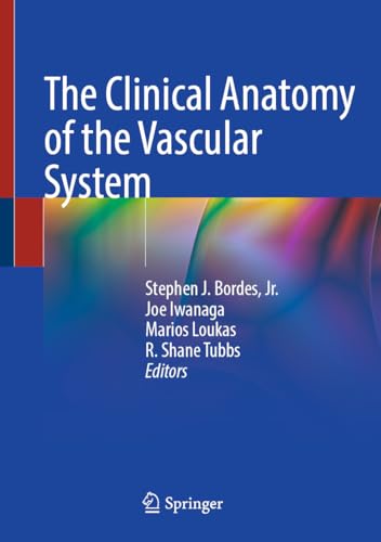 The Clinical Anatomy of the Vascular System