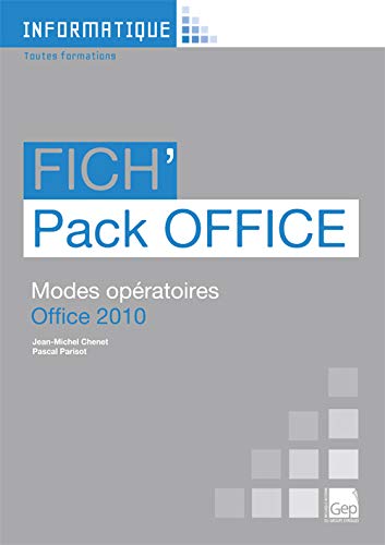 Fich'Pack Office 2010: Modes opératoires Office 2010