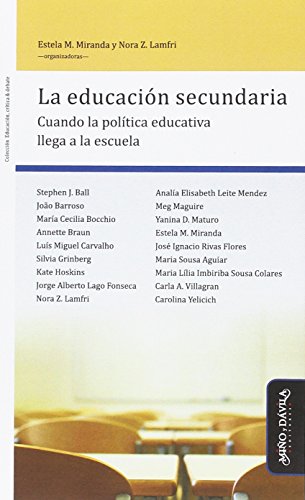 Portada de Educación secundaria, La. Cuando la política educativa llega a la escuela
