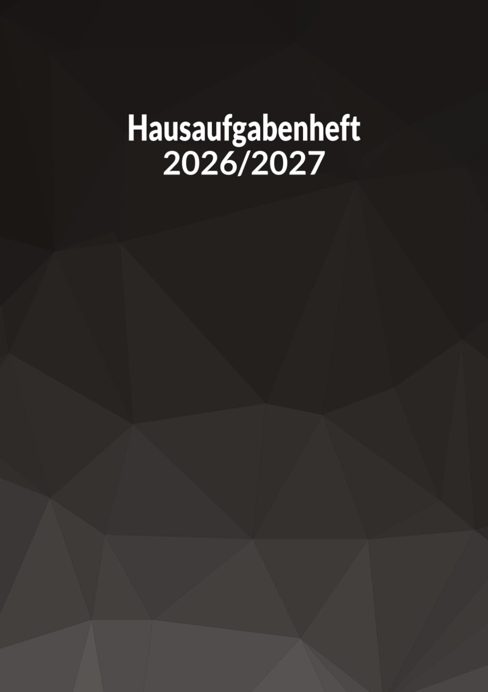 Hausaufgabenheft 2026 2027 mit Datum Schülerkalender für Grundschule und Gymnasium August 2026 bis Juli 2027 Schwarz.
