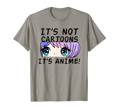 Manga Kawaii No son dibujos animados Es anime Otaku Teen Gift Camiseta