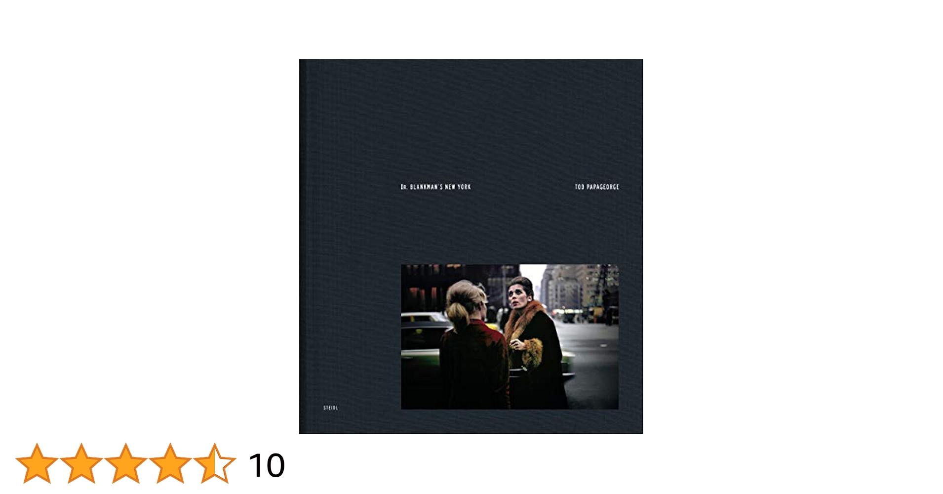 トッド・パパジョージ 「Dr. Blankman’s New York」 Amazon.co.jp: Tod Papageorge: Dr. Blankman´s New York