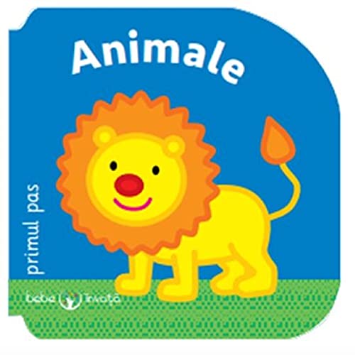 Bebe Invata. Animale. Primul Pas 606333971X Book Cover