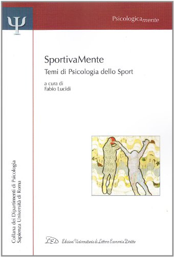 Sportivamente. Temi di psicologia dello sport