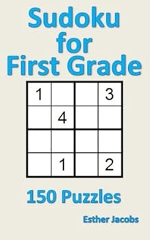 Paperback Sudoku for First Grade: 150 Puzzles Book