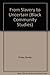 From Slavery to Uncertain Freedom: The Freedmen's Bureau in Arkansas, 1865-1869 (Black Community Studies)