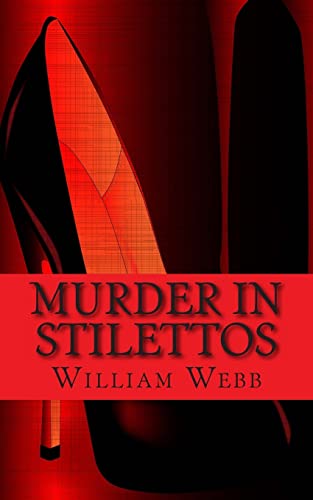 Murder In Stilettos: Ladies of the Night Who Murdered (Scary Bitches)
