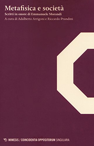 Metafisica e società. Scritti in onore di Emmanuele Morand