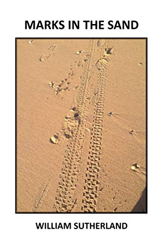 Marks in the Sand: A Life of Love, Magic and Politics