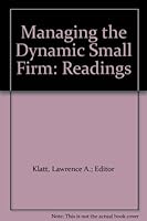 Managing the Dynamic Small Firm: Readings 0534907016 Book Cover
