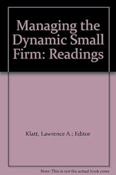 Paperback Managing the Dynamic Small Firm: Readings Book