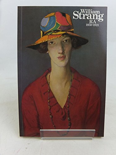Preisvergleich Produktbild William Strang Ra: 1859-1921