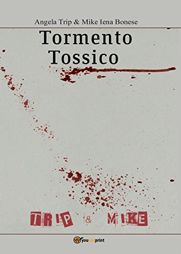 Tormento tossico Tormento tossico