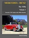  MERCEDES-BENZ, The 1950s, Volume 1: W136, W187, W186, W188, W189