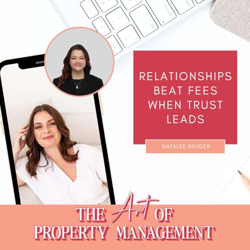 Relationships Beat Fees When Trust Leads cover art