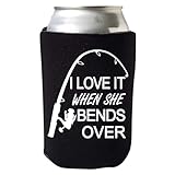 I Love It When She Bends Over Funny Can Cooler - Fishing Beer Coolie - Multiple Color Variations - Perfect Fisherman Gift (Black)