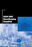 OSHA 2002 Recordkeeping Simplified