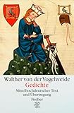 Gedichte: Mittelhochdeutscher Text und Übertragung - Herausgeber: Peter Wapnewski Walther von der Vogelweide 