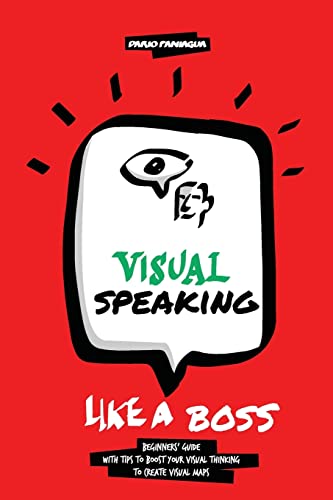 Visual Speaking like a Boss: Tips and ideas to boost your Visual Maps