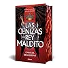Las cenizas y el rey maldito (Edición Deluxe): 2 (Planeta Internacional)
