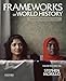 Frameworks of World History: Networks, Hierarchies, Culture, Volume Two: Since 1350 -  Morillo, Stephen, Paperback