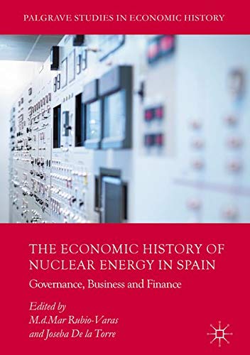 Buy The Economic History of Nuclear Energy in Spain — BookShops.in