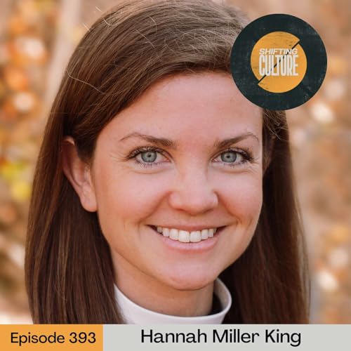 Ep. 393 Hannah Miller King - Feasting on Hope