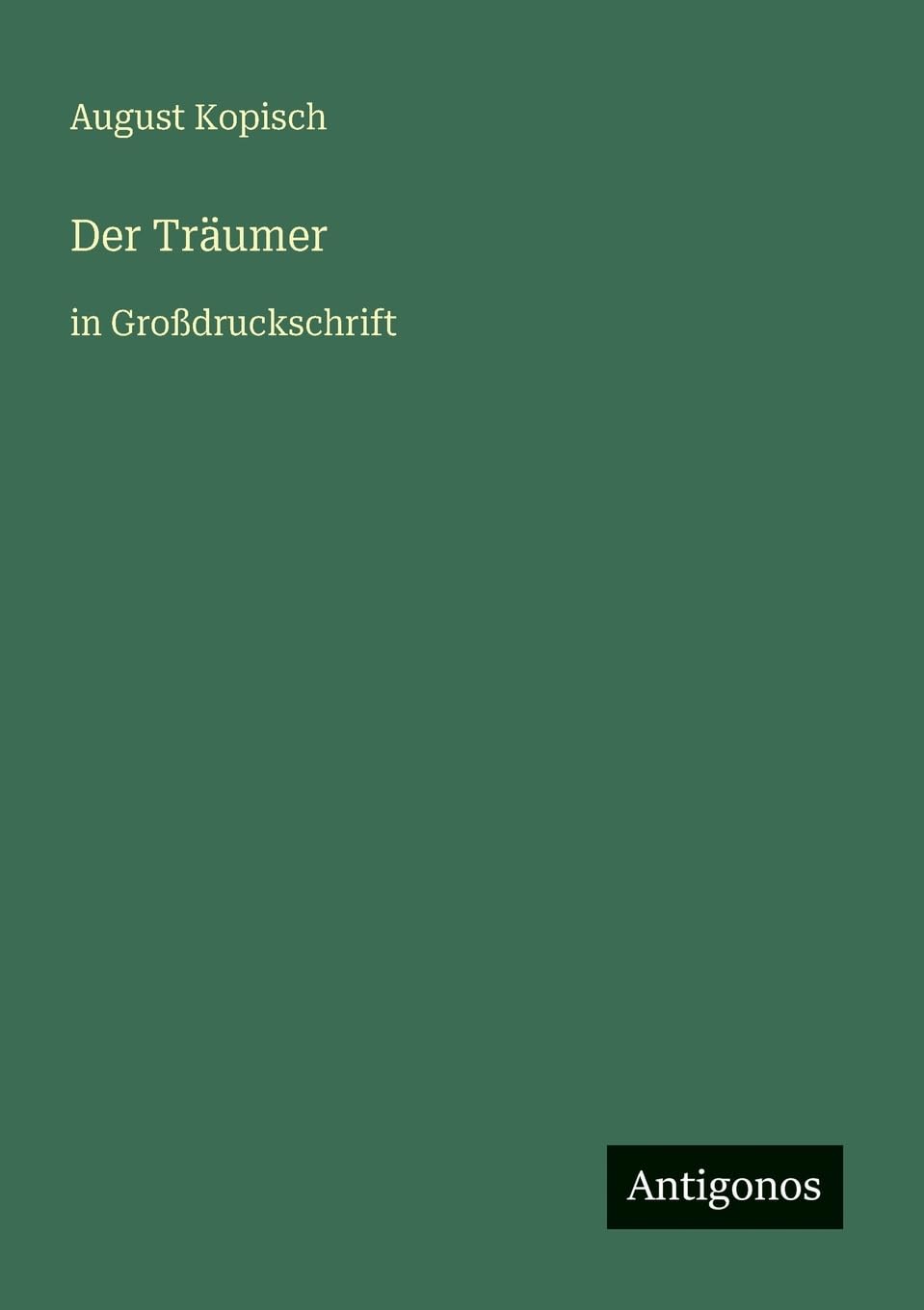 Der Träumer: in Großdruckschrift