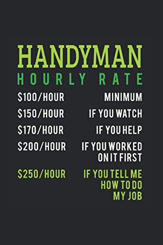 Handyman Hourly Rate Price Chart: Handyman Equipment Design Perfect For Professional Work That Includes To Solve Problems Fix Or Just As A Great ... Enjoys Handiwork On The Next Work Home Party