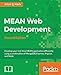 MEAN Web Development - Second Edition