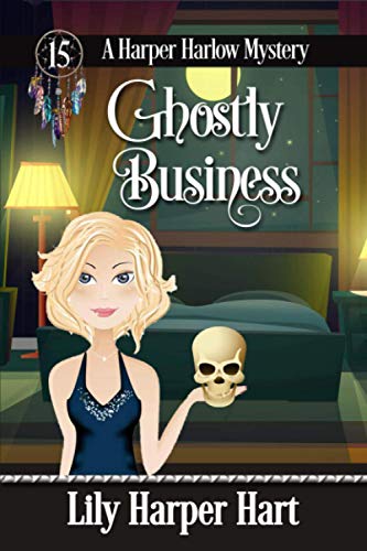 Ghostly Business (A Harper Harlow Mystery)