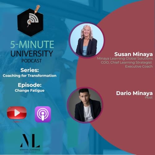 Coaching for Transformation - Change Fatigue