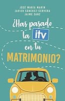 ¿Has pasado la ITV en tu matrimonio? (Varios títulos) (Spanish Edition) 8490618755 Book Cover