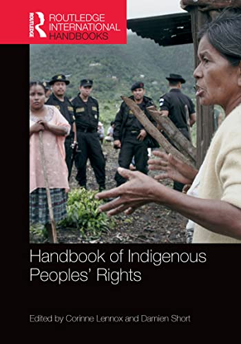 Handbook of Indigenous Peoples' Rights (Routledge International Handbooks)