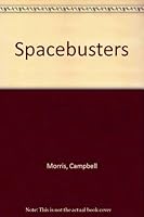 Spacebusters 0590222848 Book Cover