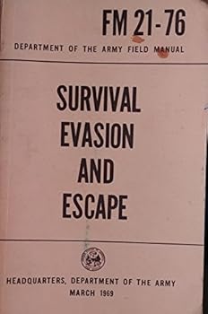 Paperback FM 21-76 15 March 1969 Survival, Evasion and Escape Book