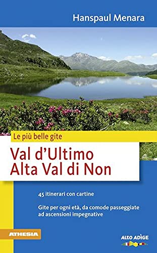 Val d'Ultimo. Alta Val di Non