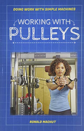 Doing Work With Simple Machines Set