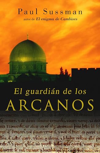 El guardián de los arcanos (Spanish Edition)