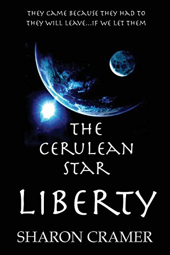 The Cerulean Star: LIBERTY