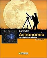 Aprender Astronomía con 100 ejercicios prácticos 8426719074 Book Cover