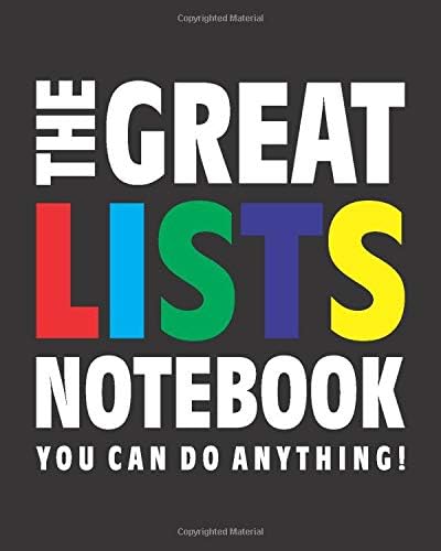 The Great Lists Notebook (You can do anything!): (Black Edition) Fun notebook 192 ruled/lined pages (8x10 inches / 20.3x25.4 cm / Large Jotter)