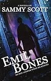Emil Bones: A Novella