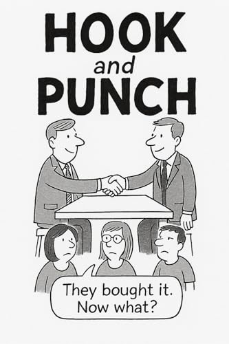 Hook and Punch™: Sell Software People Actually Use (English Edition)