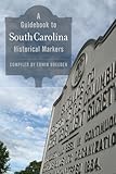 A Guidebook to South Carolina Historical Markers